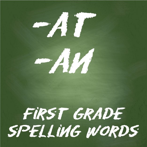 first-grade-spelling-words-an-at